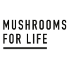 Mushrooms For Life